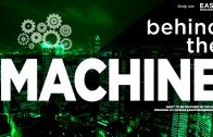 Behind the Machine Promo – An Easy Engineering TV Original